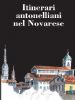 Itinerari Antonelliani nel Novarese