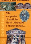 Alla scoperta di antiche Pievi, Abbazie e dipendenze