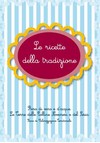 Le ricette della tradizione